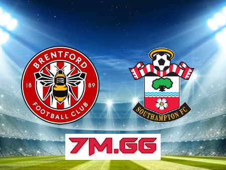 Soi kèo nhà cái, tỷ lệ kèo bóng đá: Brentford vs Southampton – 22h00 – 04/02/2023