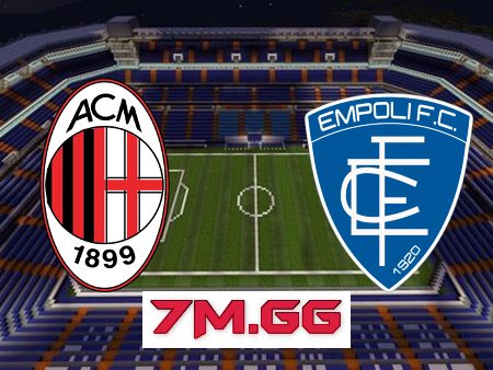 Soi kèo nhà cái, tỷ lệ kèo bóng đá: AC Milan vs Empoli – 02h00 – 08/04/2023