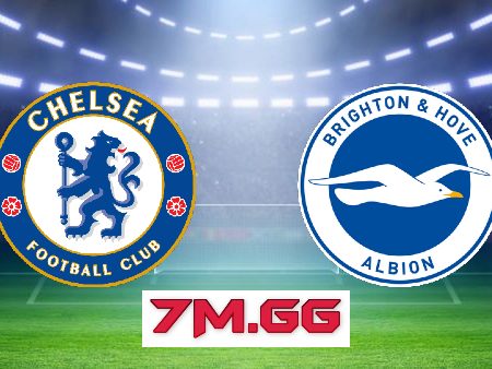 Soi kèo nhà cái, tỷ lệ kèo bóng đá: Chelsea vs Brighton – 21h00 – 15/04/2023