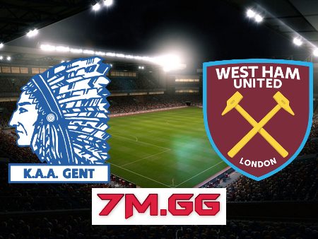 Soi kèo nhà cái, tỷ lệ kèo bóng đá: Gent vs West Ham – 23h45 – 13/04/2023