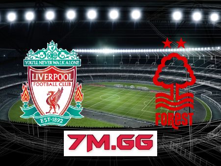 Soi kèo nhà cái, tỷ lệ kèo bóng đá: Liverpool vs Nottingham – 21h00 – 22/04/2023