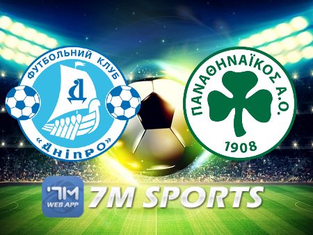 Soi kèo nhà cái, tỷ lệ kèo bóng đá: Dnipro-1 vs Panathinaikos – 01h00 – 26/07/2023