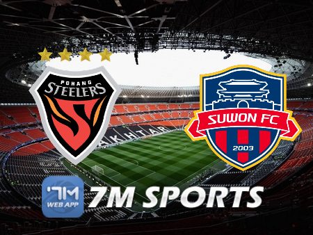 Soi kèo nhà cái, tỷ lệ kèo bóng đá: Pohang vs Suwon FC – 17h00 – 02/07/2023